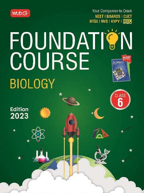 CLASS 6 BIOLOGY FOUNDATION COURSE FOR JEE/AIPMT/OLYMPIAD Science